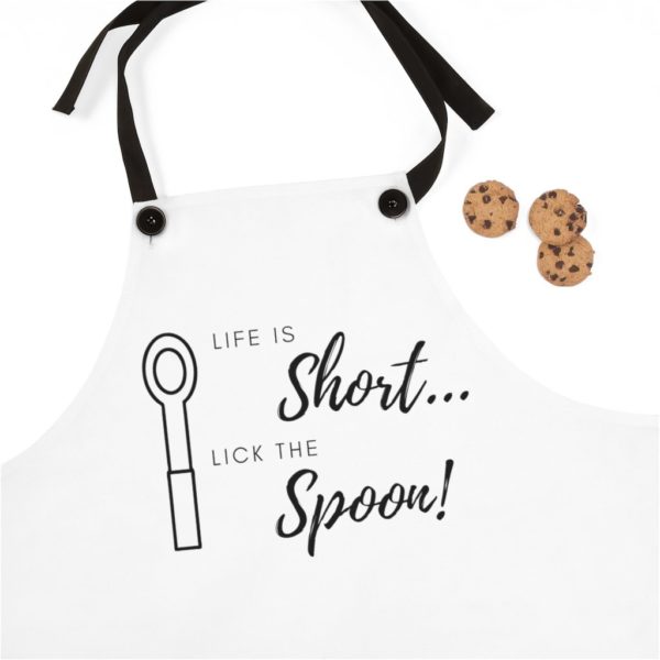Life is too Short Apron - Image 3