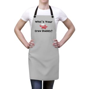 Who's Your Craw Daddy Apron - Gray